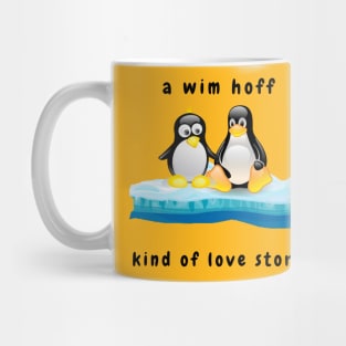 a wim hoff love story Mug